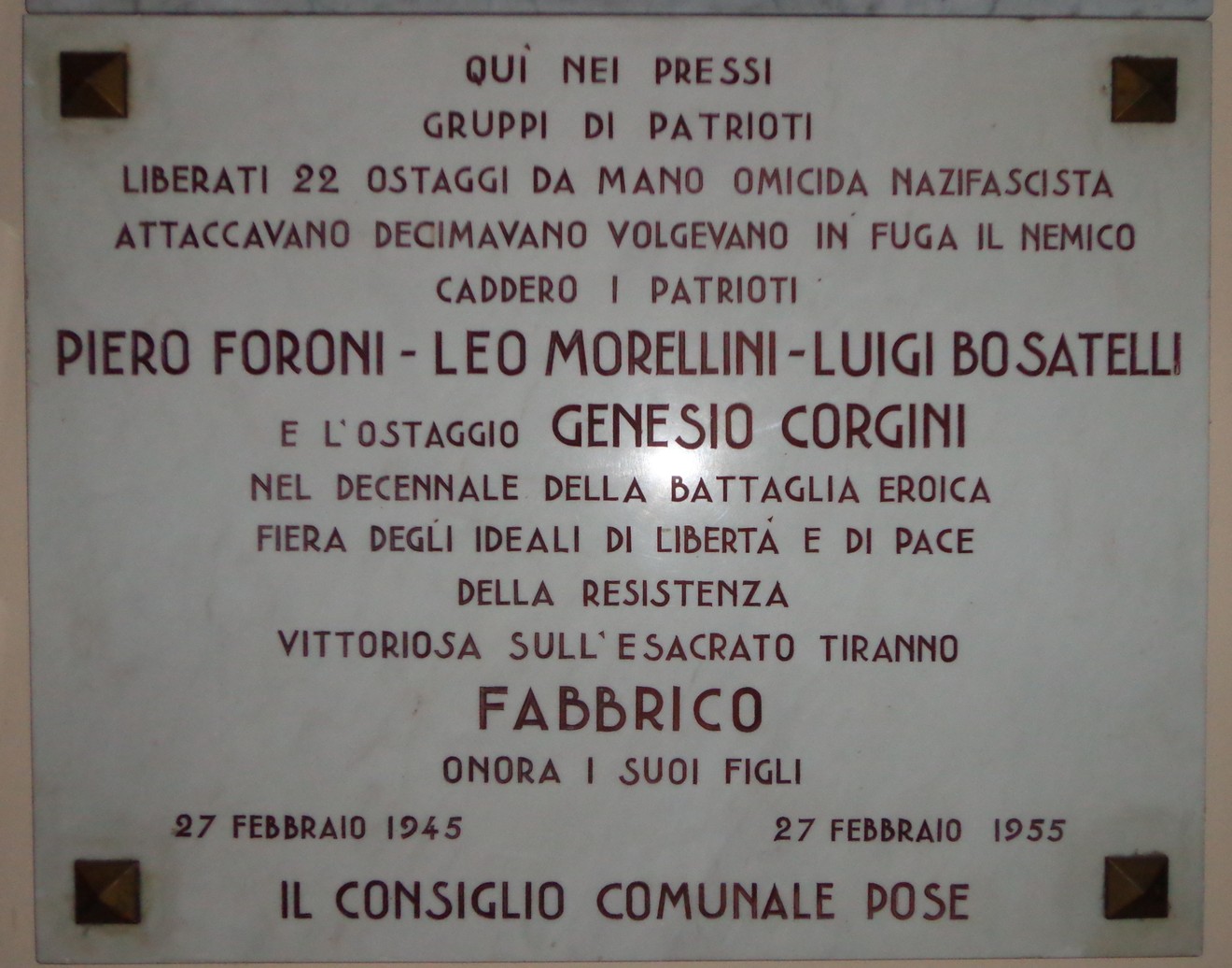 Lapide commemorativa dedicata ai patrioti Foroni, Morelli, Bosatelli e Corgini, caduti nella Resistenza.