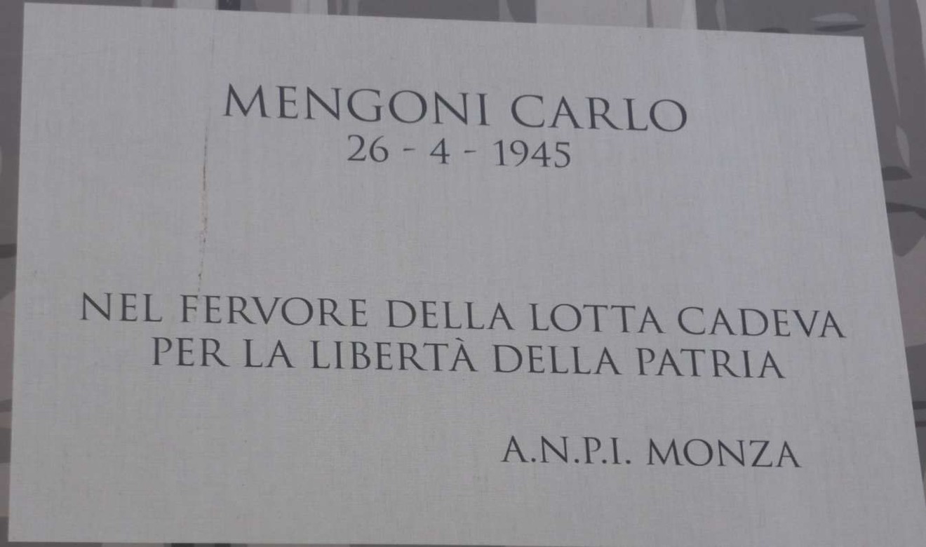 Lapide commemorativa dedicata a Carlo Mengoni, caduto per la libertà della patria. A.N.P.I. Monza.