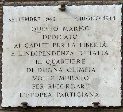 Lapide commemorativa dedicata ai caduti per la libertà nel quartiere di Donna Olimpia. Epopea partigiana.