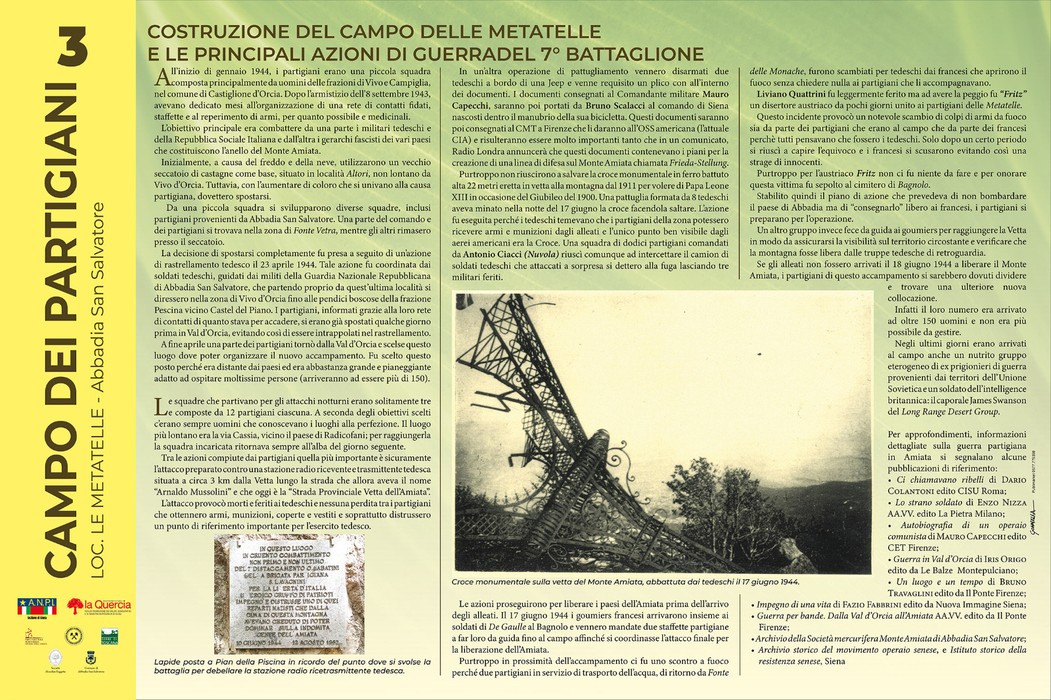 Info sul "Sentiero del 7° battaglione", con dettagli sulla costruzione del campo delle Metalle e la resistenza partigiana.