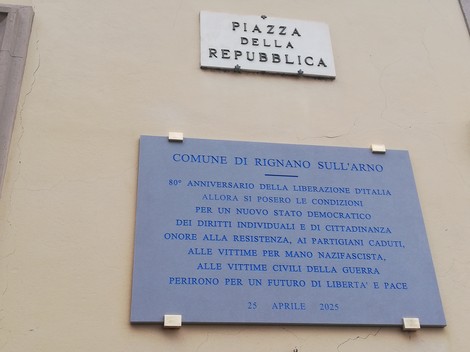 Lapide commemorativa per l'ottantesimo anniversario della liberazione d'Italia a Rignano sull'Arno.